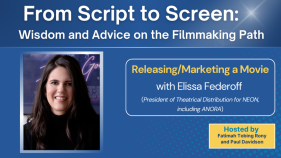 From Script to Screen: Releasing/Marketing a Movie