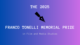 the 2024 Franco Tonelli Memorial Prize in Film and Media Studies, on a blue and purple background.