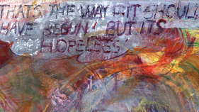a rainbow of colors painted with the words That's the way it should have begun but's hopeless written over