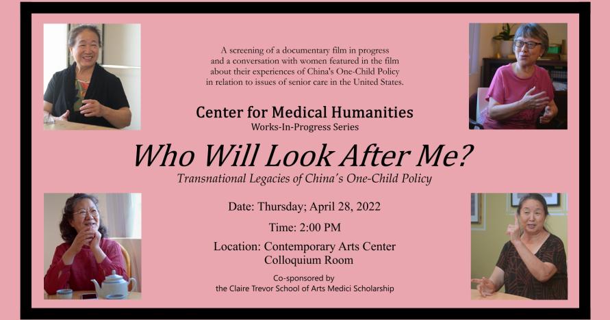 Who Will Look After Me? Transnational Legacies of China’s One-Child Policy is a film screening on April 28th at 2pm in the Contemporary Arts Center Colloquial Room.