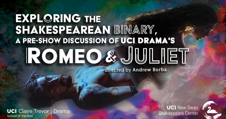 Romeo and Juliet, UCI, pre-show discussion