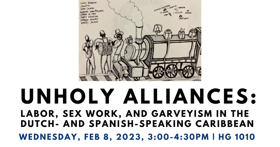 Unholy Alliances: Labor, Sex Work, and Garveyism in the Dutch- and Spanish-speaking Caribbean 