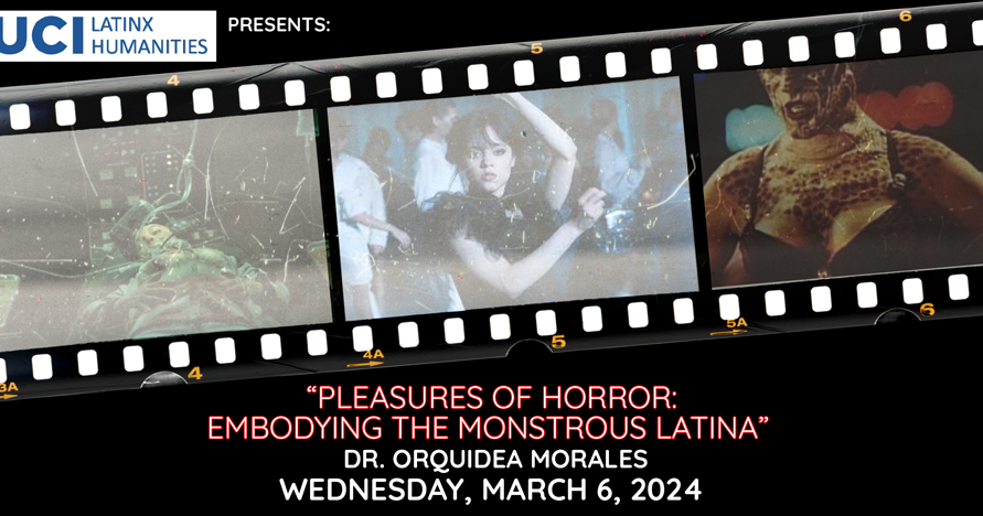 Pleasures of Horror: Embodying The Monstrous Latina with Dr. Orquidea Morales