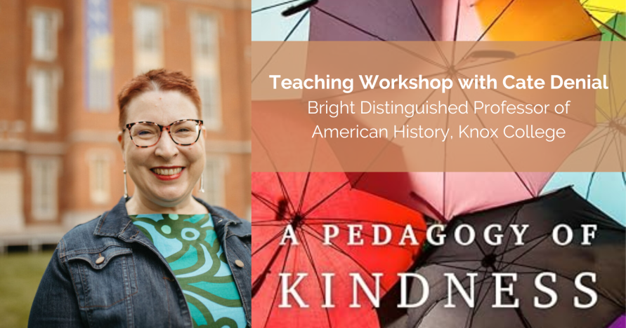 Teaching Workshop: A Pedagogy of Kindness