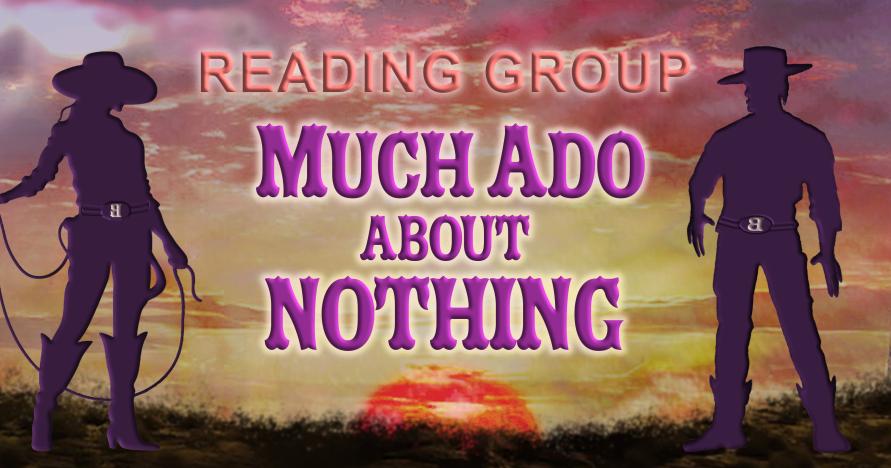 Much Ado About Nothing Reading Group
