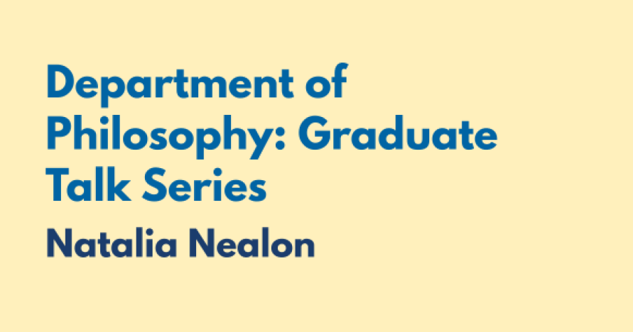 Grad Talk Series: Natalia Nealon