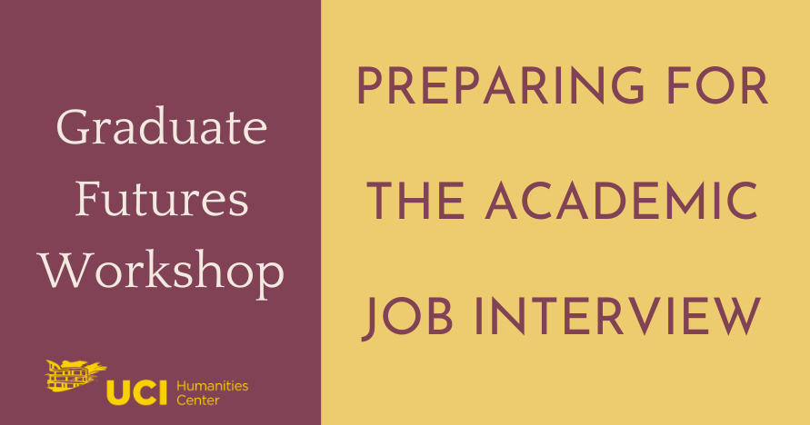 banner with maroon and mustard yellow background; text: graduate futures workshop. peparig for the academic job interview