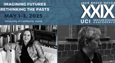 Mexican Studies Conference May 1-3, 2025 at UCI