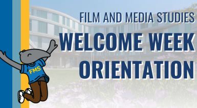 Film and Media Studies Welcome Week Orientation