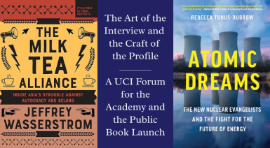 book covers for the milk tea alliance and atomic dreams, and purple banner with text "The Art of the Interview and  the Craft of the Profile: A UCI Forum for the Academy and the Public Book Launch"