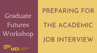 banner with maroon and mustard yellow background; text: graduate futures workshop. peparig for the academic job interview