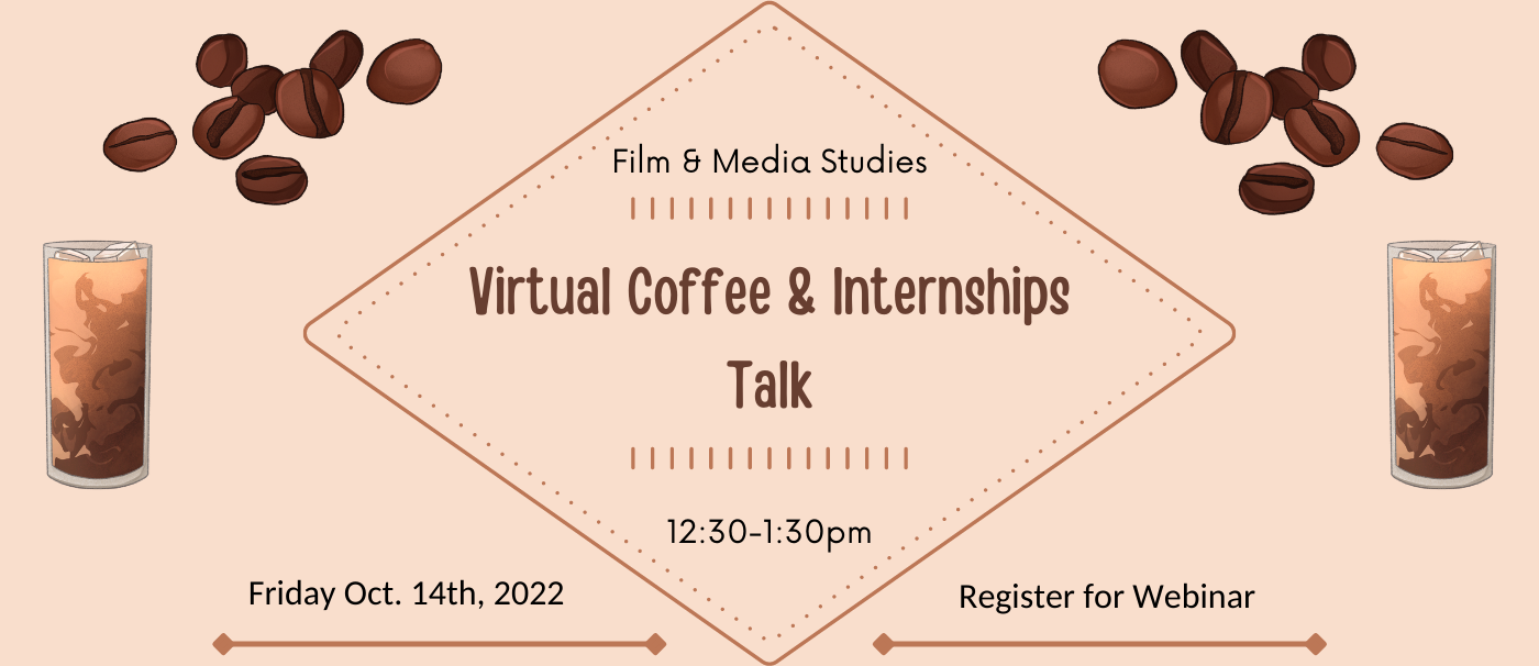 Coffee beans and cold brew surround 'Virtual Coffee and Internship Talk'