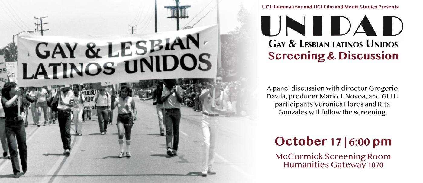 Unidad Gay and Lesbian Unidos Screening & Discussion, October 17 | 6:00 pm McCormick Screening Room Humanities Gateway 1070