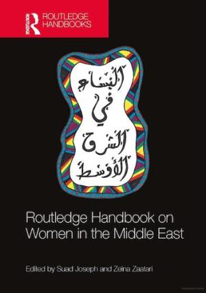 Routledge Handbook on Women in the Middle East