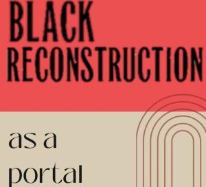 Black Reconstruction as a Portal Logo