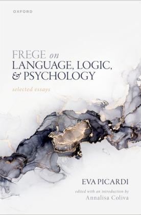 Frege on Language, Logic, and Psychology: Selected Essays Cover