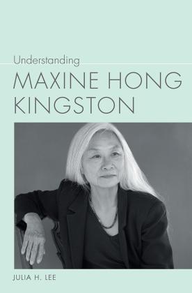 Understanding Maxine Hong Kingston