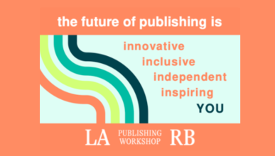 LARB Publishing Workshop postcard with rainbow waves and text: "The future of publishing is innovative inclusive independent inspiring YOU"