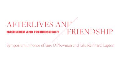 Symposium for Jane O. Newman and Julia Lupton