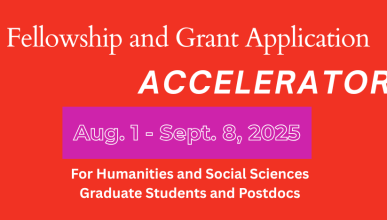 red background with white text, fellowship and grant application accelerator for humanities and scoail sciences graduate students and postdocs: Aug. 1- Sept. 8, 2025