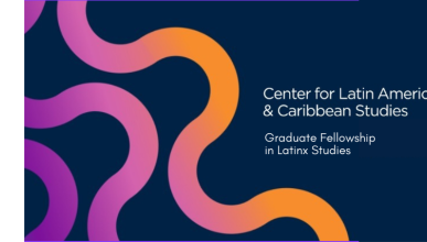 CLACS Latinx Studies Graduate Fellowship Decorative Banner