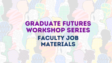 Background with colorful human silhouettes; text "Graduate Futures Workshop Series: Faculty Job Materials"