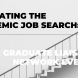 a black and white image of a staircase, with black and white text: "Navigating the Academic Job Search: A Graduate Liaison Network Event"